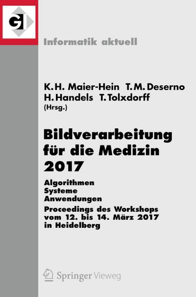 Bildverarbeitung für die Medizin 2017