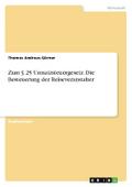 Zum § 25 Umsatzsteuergesetz. Die Besteuerung der R
