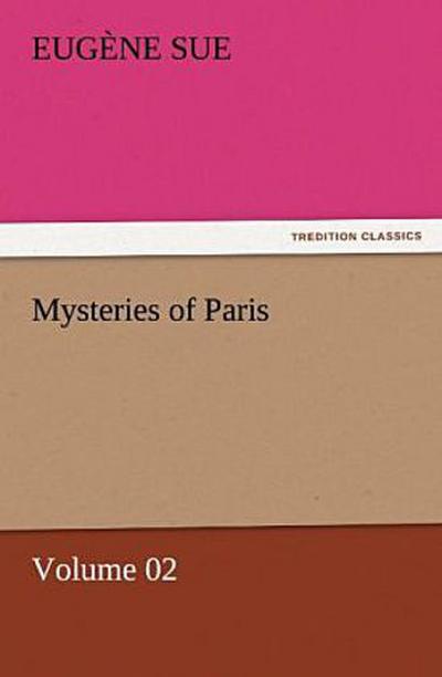 Mysteries of Paris - Volume 02