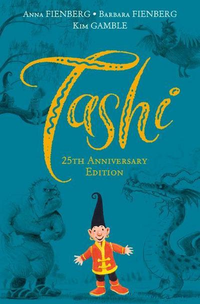 Tashi: 25th Anniversary Edition