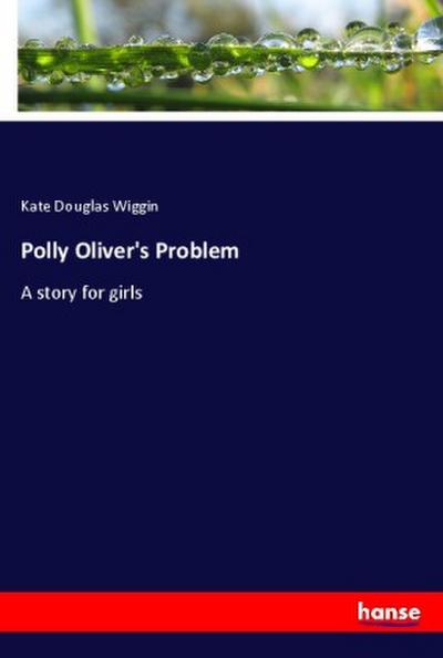 Polly Oliver’s Problem