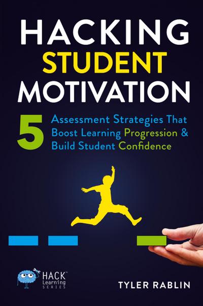 Hacking Student Motivation