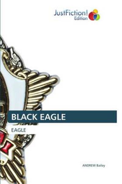 BLACK EAGLE