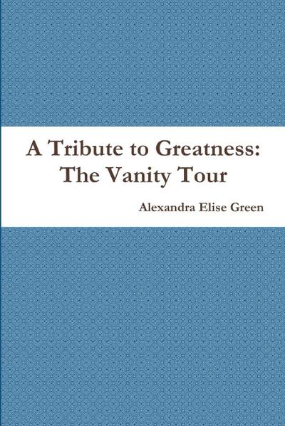 A Tribute to Greatness