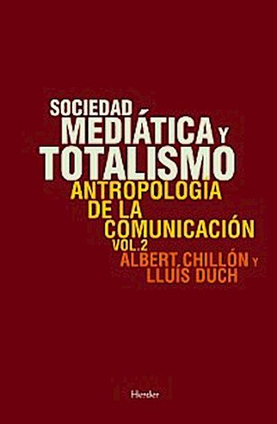Sociedad mediática y totalismo