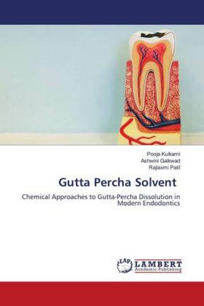 Gutta Percha Solvent