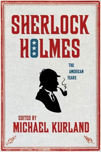 Sherlock Holmes: The American Years