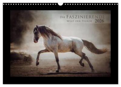 Die Faszinierende Welt der Pferde (Wandkalender 2026 DIN A3 quer), CALVENDO Monatskalender
