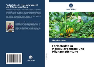 Fortschritte in Molekulargenetik und Pflanzenzüchtung