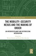 The Mobility-Security Nexus and the Making of Order