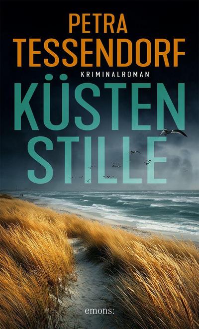 Küstenstille: Ein Krimi wie ein Strandspaziergang – nur viel gefährlicher – Kriminalroman (Paul Lupin)