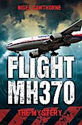 Flight MH370 - The Mystery