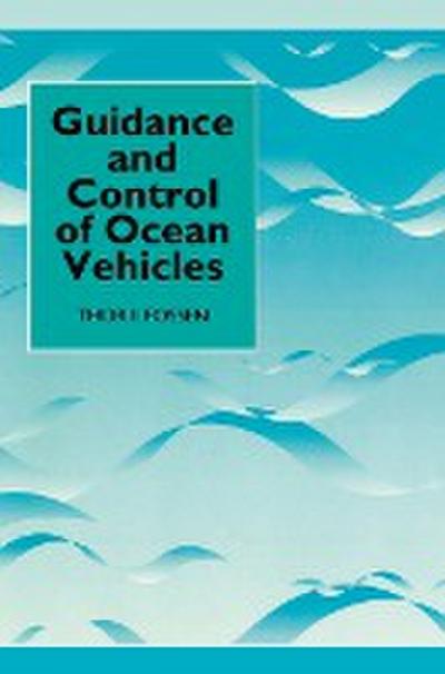 Guidance and Control of Ocean Vehicles