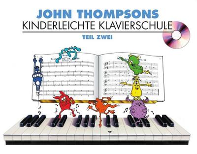 John Thomsons Kinderleichte Klavierschule 2
