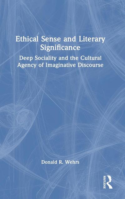 Ethical Sense and Literary Significance