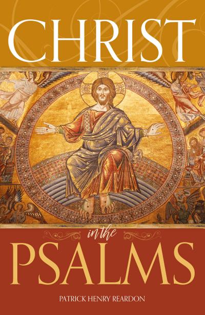 Christ in the Psalms