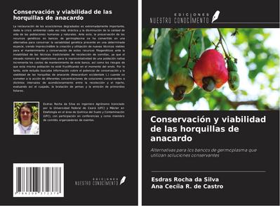 Conservación y viabilidad de las horquillas de anacardo