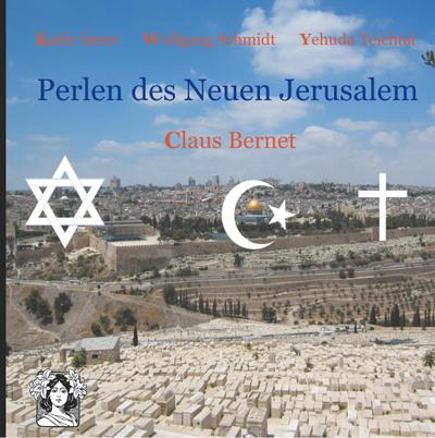 Perlen des  Neuen Jerusalem
