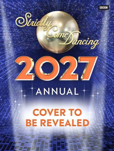 Official Strictly Come Dancing Annual 2027
