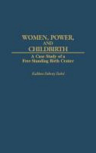 Women, Power, and Childbirth