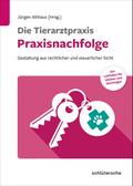 Die Tierarztpraxis - Praxisnachfolge