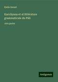 Kaccâyana et al littérature grammaticale du Pâli