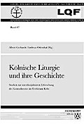 Kölnische Liturgie und ihre Geschichte