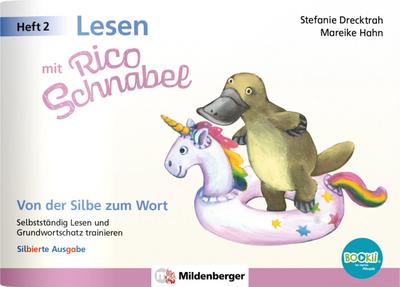 Lesen mit Rico Schnabel, Heft 2: Von der Silbe zum Wort - silbierte Ausgabe, für BOOKii®