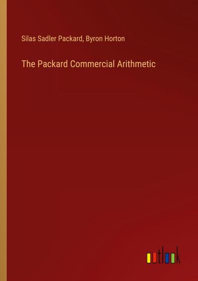 The Packard Commercial Arithmetic