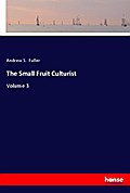 The Small Fruit Culturist