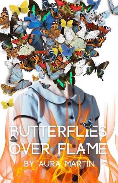 Martin, A: Butterflies Over Flame