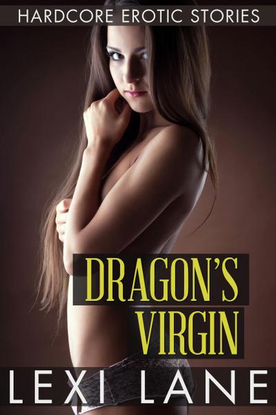 The Dragon’s Virgin (Bred by the Dragon) Reluctant Virgins