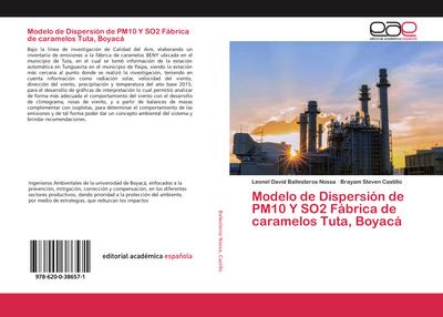 Modelo de Dispersión de PM10 Y SO2 Fábrica de caramelos Tuta, Boyacá