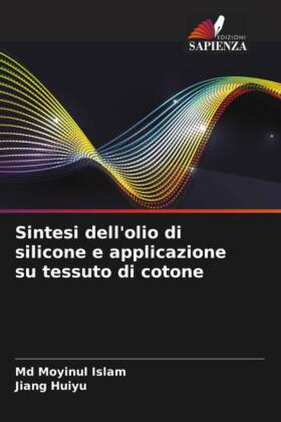 Sintesi dell’olio di silicone e applicazione su tessuto di cotone