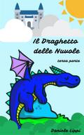 Il Draghetto delle Nuvole - parte terza