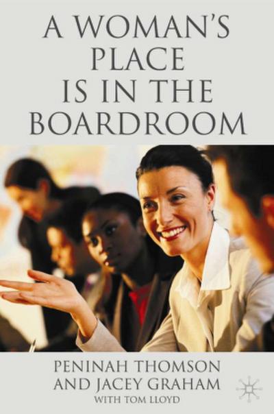 A Woman’s Place Is in the Boardroom