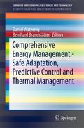 Comprehensive Energy Management - Safe Adaptation, Predictive Control and Thermal Management