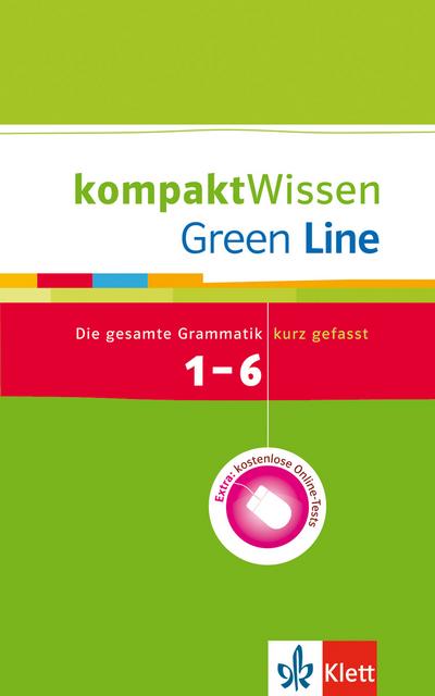 Green Line 1-6. Grammatik. Kompakt Wissen