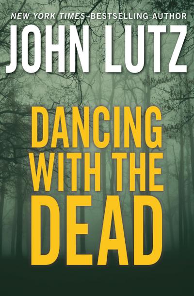 Lutz, J: Dancing with the Dead