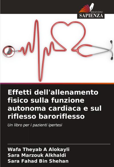 Effetti dell’allenamento fisico sulla funzione autonoma cardiaca e sul riflesso baroriflesso