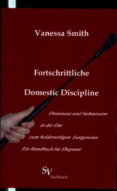 Fortschrittliche Domestic Discipline