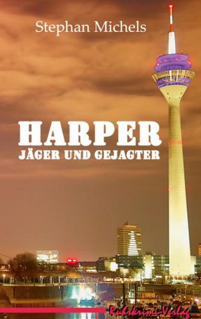 Harper - Jäger und Gejagter
