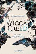 L’ascesa delle ombre. Wicca creed