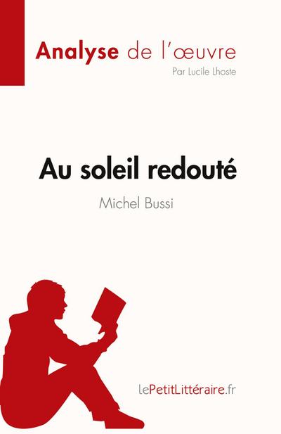 Au soleil redouté de Michel Bussi (Analyse de l’¿uvre)