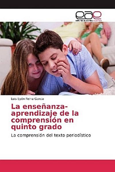 La enseñanza-aprendizaje de la comprensión en quinto grado