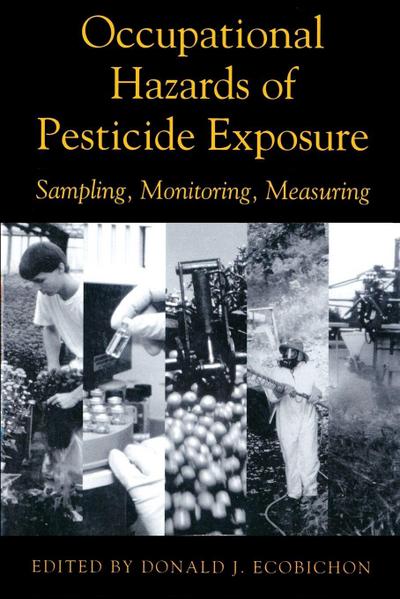 Occupational Hazards Of Pesticide Exposure