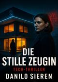 Die Stille Zeugin