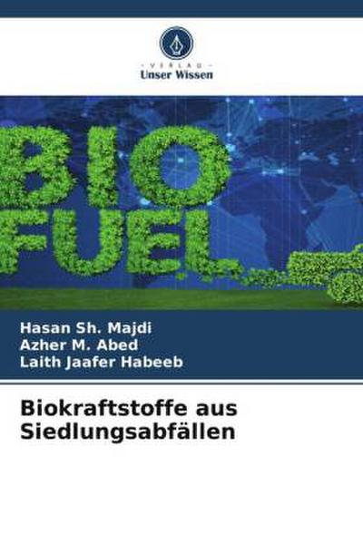 Biokraftstoffe aus Siedlungsabfällen
