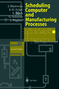 Scheduling Computer and Manufacturing Processes