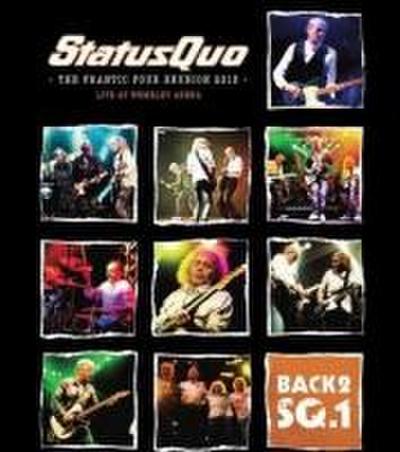 Status Quo - Back2 SQ.1: The Frantic Four Reunion 2013